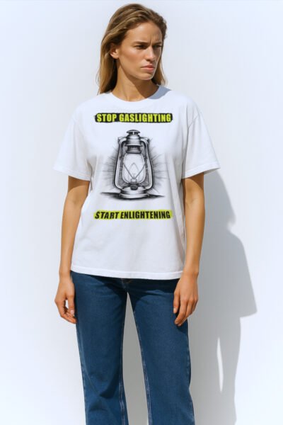 Stop Gaslighting